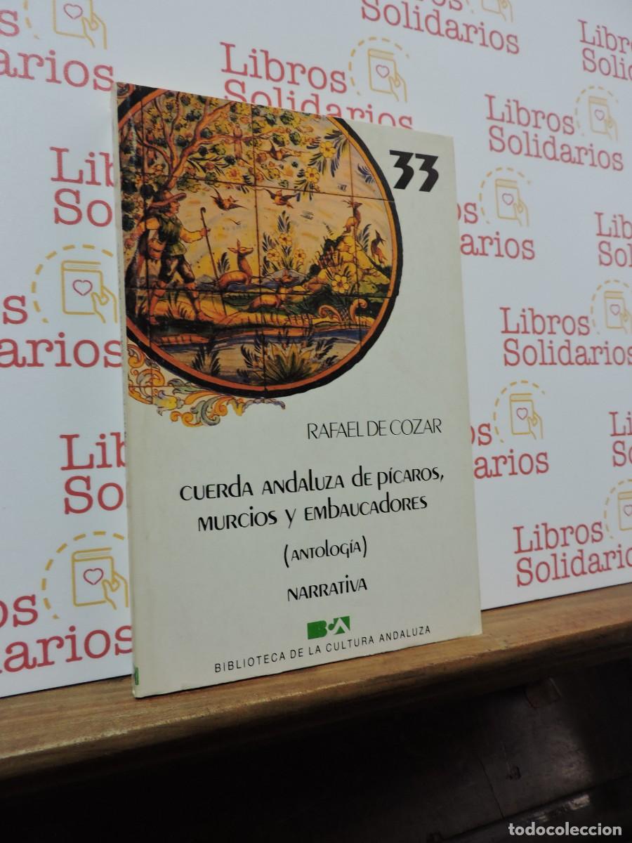 Libros: Cuerda andaluza de p&iacute;caros, murcios y embaucadores. DE COZAR, Rafael. Biblioteca Cultura Andaluza