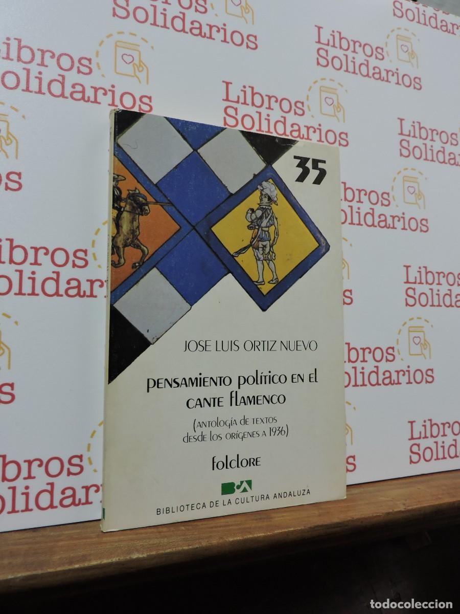 Libros: Pensamiento pol&iacute;tico en el cante flamenco. ORTIZ NUEVO, Jos&eacute; Luis. Biblioteca de Cultura Andaluza.