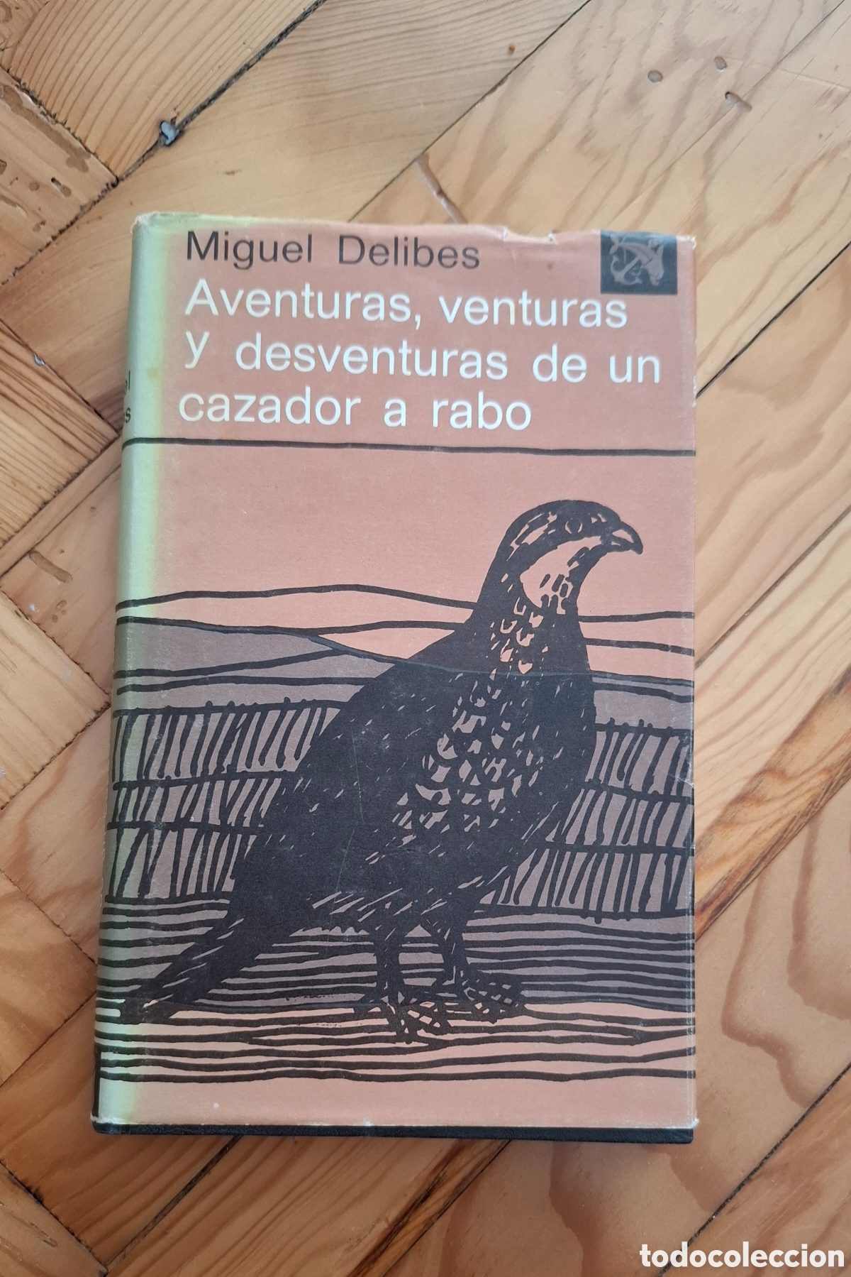 Libros: Miguel Delibes &ndash; Aventuras, venturas y desventuras de un cazador a rabo