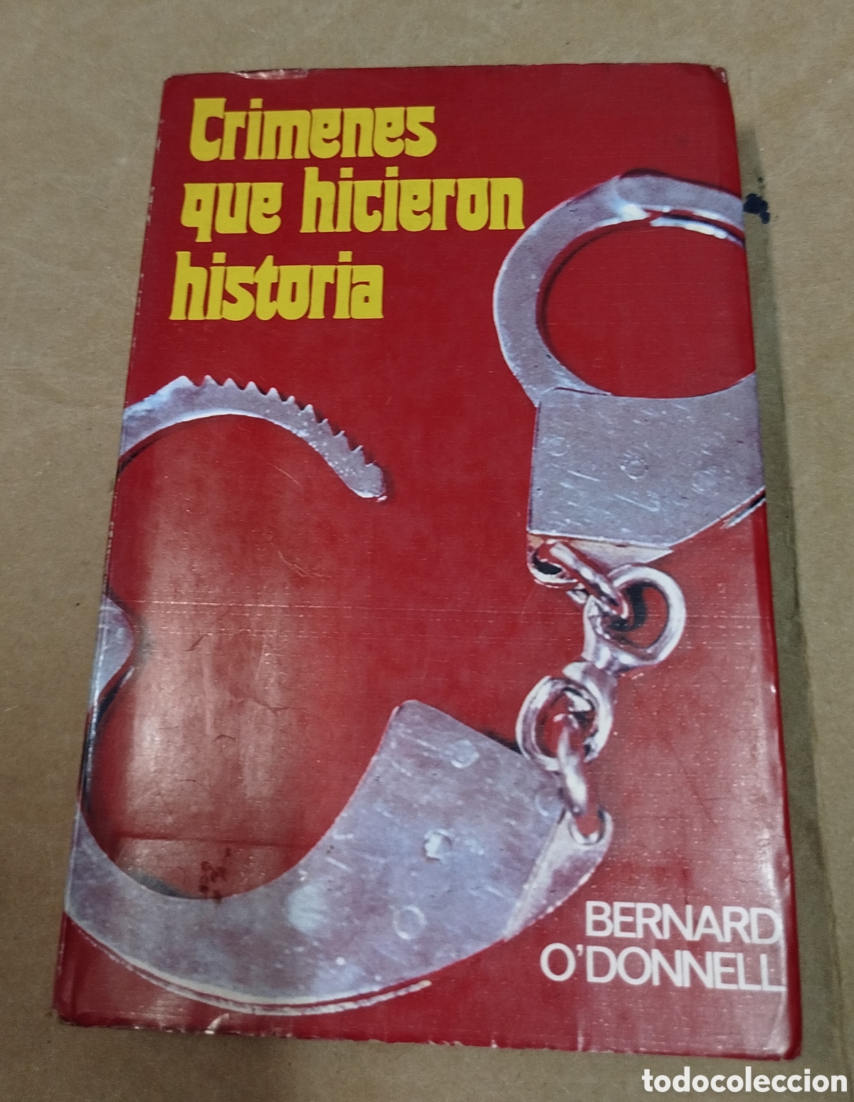Libros: Cr&iacute;menes que hicieron historia - Bernard O'Donnell