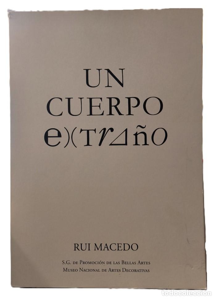 Livres: UN CUERPO EXTRA&Ntilde;O - Rui Macedo; Jos&eacute; Mar&iacute;a Parre&ntilde;o (Textos); Antonio Bonet Correa (Textos)