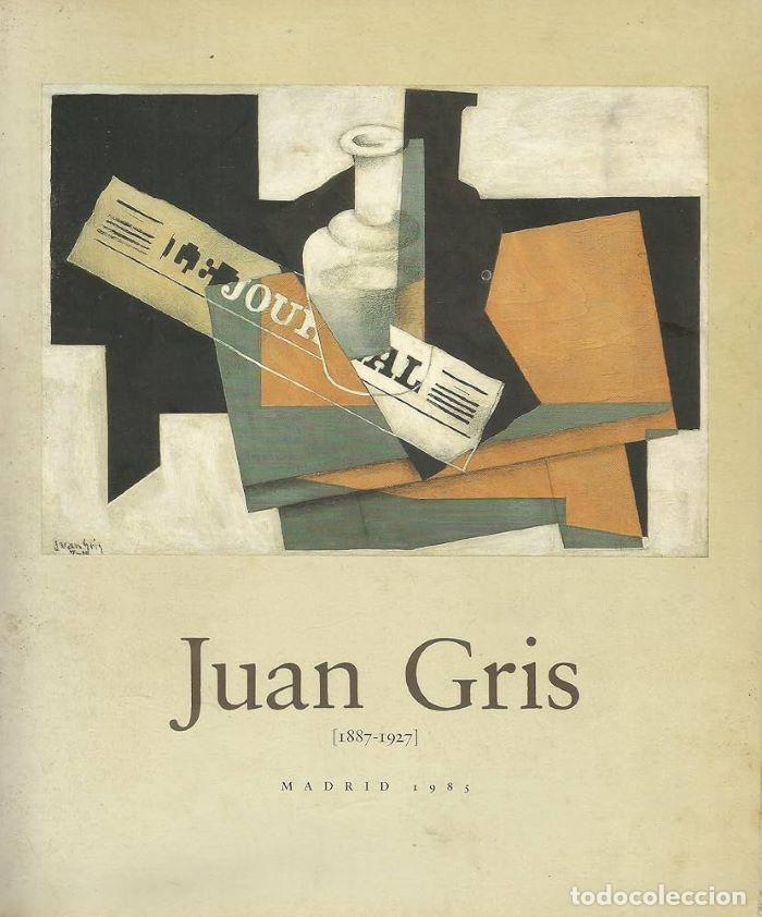 Libros: JUAN GRIS (1887-1927) - Juan Gris; Gary Tinterow; Salas Pablo Ruiz Picasso (Madrid; Spain); Salas Pa