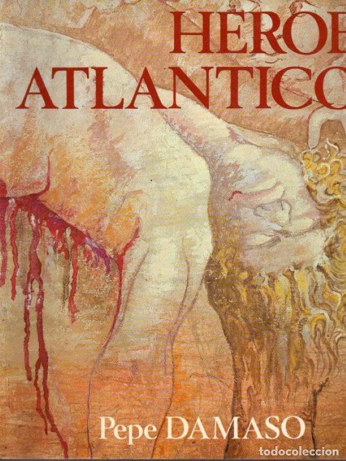 books: H&Eacute;ROES ATL&Aacute;NTICOS - Pepe D&aacute;maso
