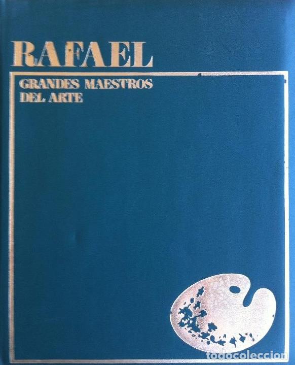 Libros: RAFAEL. GRANDES MAESTROS DEL ARTE - Maria Luisa Rizzatti