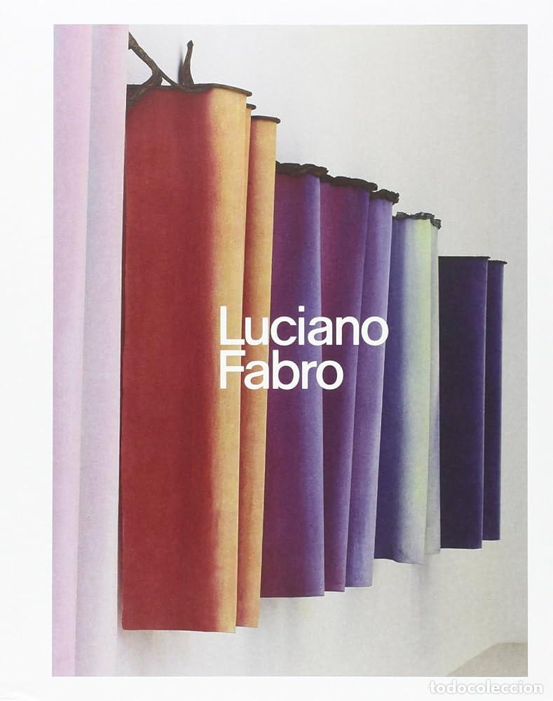 Libros: LUCIANO FABRO - Luciano Fabro; VV.AA.