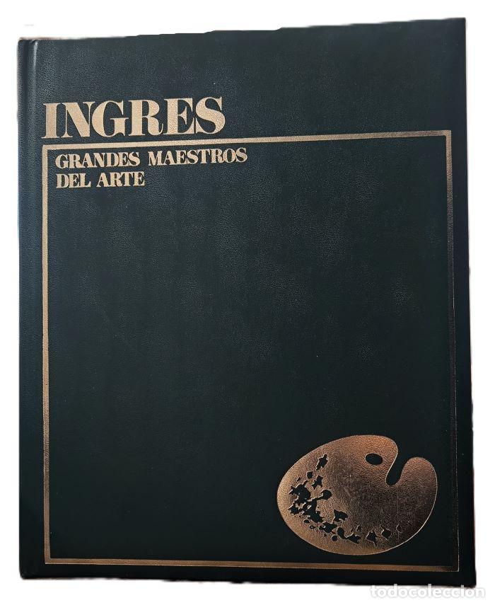 Libros: INGRES. GRANDES MAESTROS DEL ARTE - VV.AA.