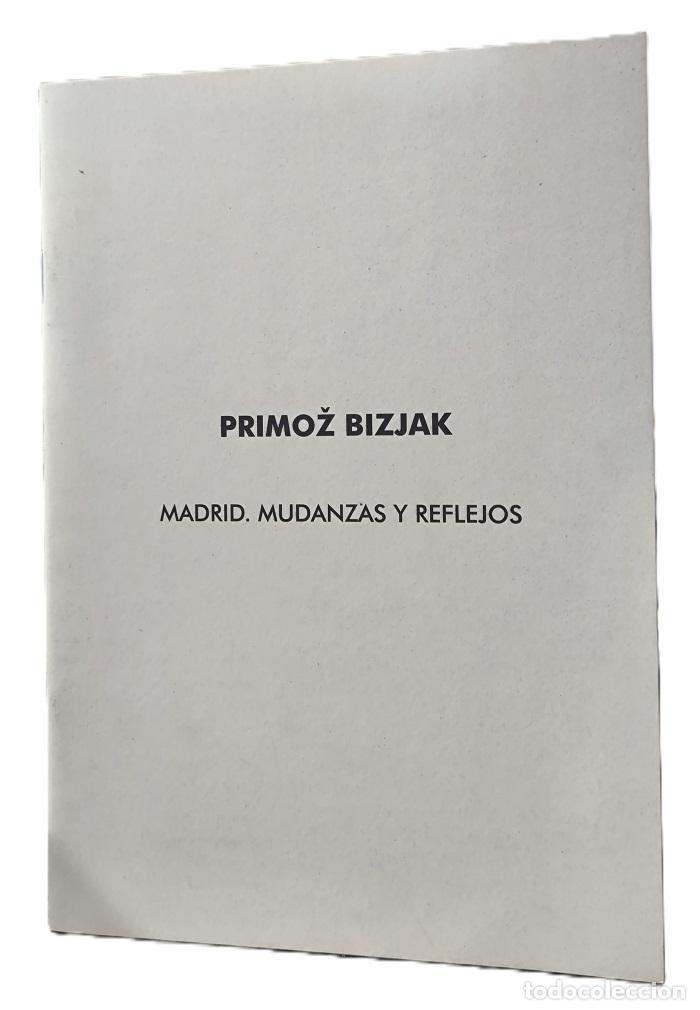 Libri di seconda mano: MADRID. MUDANZAS Y REFLEJOS - Primoz Bizjak