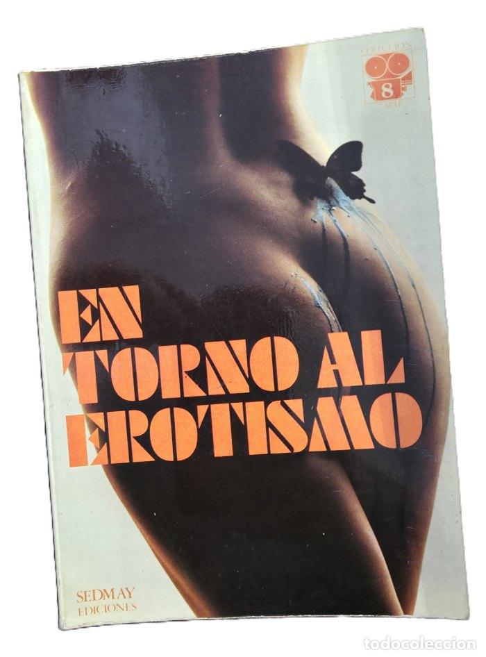 Livres: EN TORNO AL EROTISMO - VV.AA.; Pier Paolo Pasolini