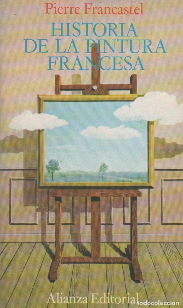 Livres: HISTORIA DE LA PINTURA FRANCESA - Pierre Francastel