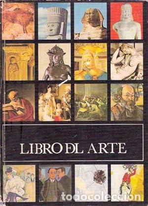 Livres: LIBRO DEL ARTE. DEL MITO, DEL ESPIRITU, DE LA POESIA Y DEL HOMBRE EN LA HISTORIA DEL ARTE - Albaluc&iacute;