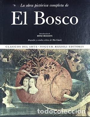 Livres: LA OBRA PICT&Oacute;RICA COMPLETA DE EL BOSCO - Dino Buzzati (Introd.); Mia Cinotti