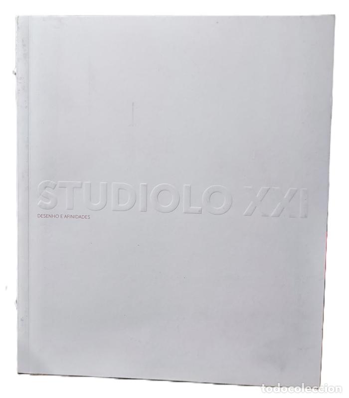 Livres: STUDIOLO XXI. DESENHO E AFINIDADES - Jos&eacute; Alberto Ferreira (coord.)