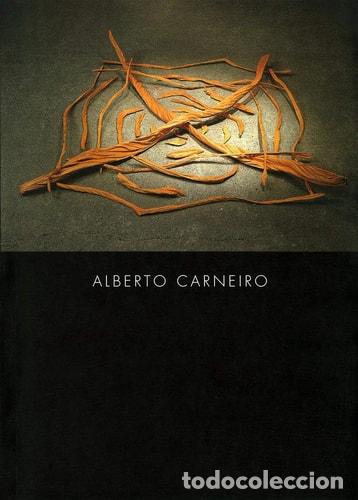 Livres: ALBERTO CARNEIRO. SOBRE LOS &Aacute;RBOLES Y EL AGUA - Alberto Carneiro; Javier Maderuelo