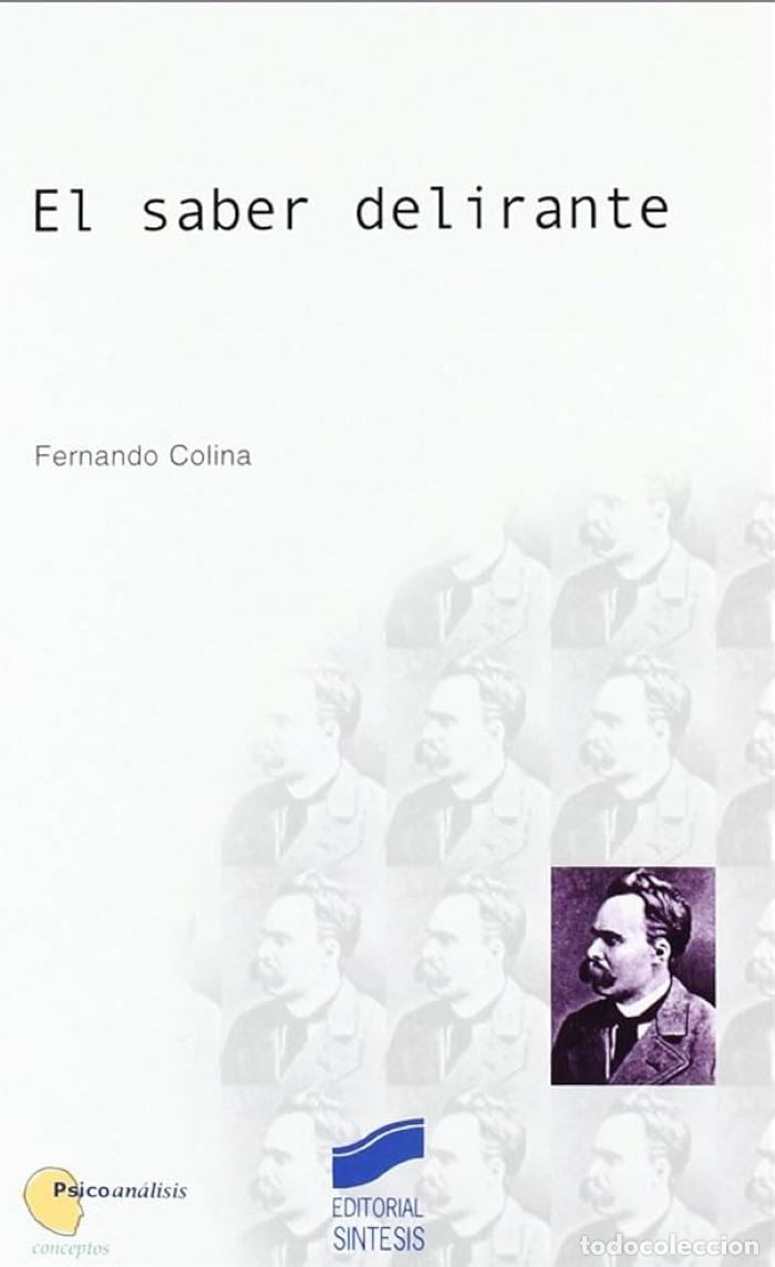 B&uuml;cher: EL SABER DELIRANTE - Fernando Colina