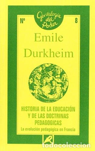 B&uuml;cher: HISTORIA DE LA EDUCACI&Oacute;N Y DE LAS DOCTRINAS PEDAG&Oacute;GICAS. LA EVOLUCI&Oacute;N PEDAG&Oacute;GICA EN FRANCIA - Emile