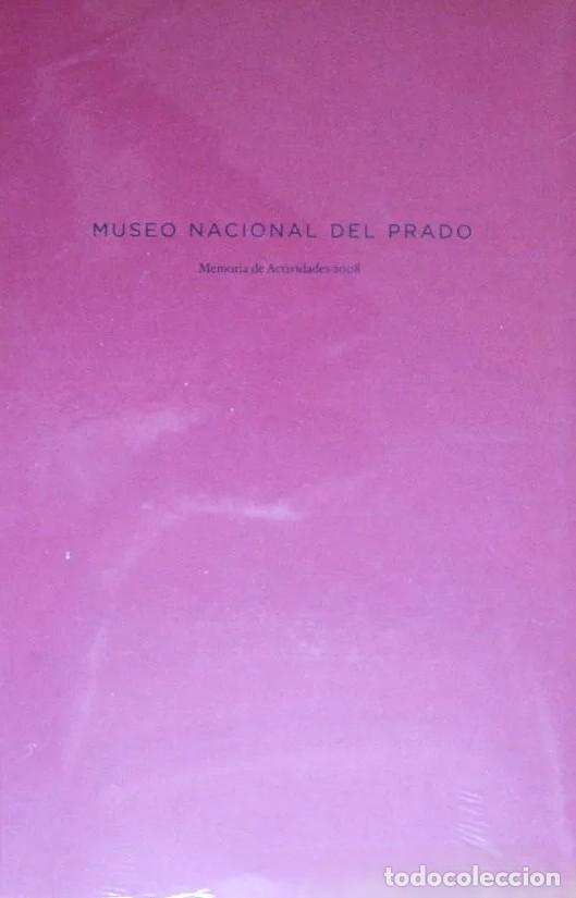 B&uuml;cher: MUSEO NACIONAL DEL PRADO. MEMORIA DE ACTIVIDADES 2008 - VV.AA.