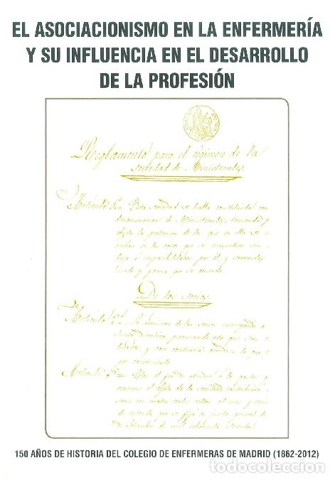 B&uuml;cher: EL ASOCIACIONISMO EN LA ENFERMER&Iacute;A Y SU INFLUENCIA EN EL DESARROLLO DE LA PROFESI&Oacute;N. 150 A&Ntilde;OS DE HIS
