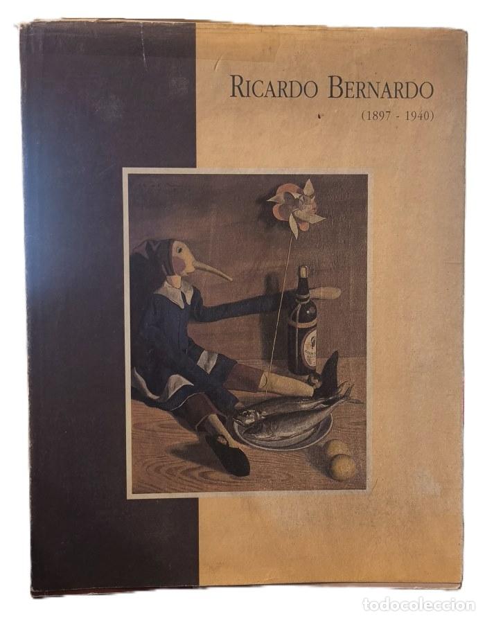 books: RICARDO BERNARDO (1897-1940) - Esther L&oacute;pez Sobrado; Esther L&oacute;pez Sobrado (Ed. Y Textos)