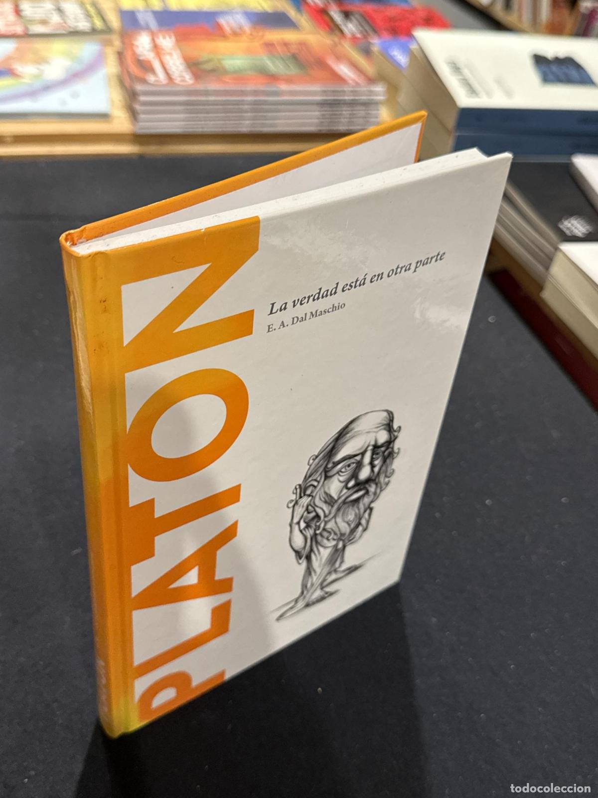Libros: Plat&oacute;n. La verdad est&aacute; en otra parte - E.A. Dal Maschio - Foto 2