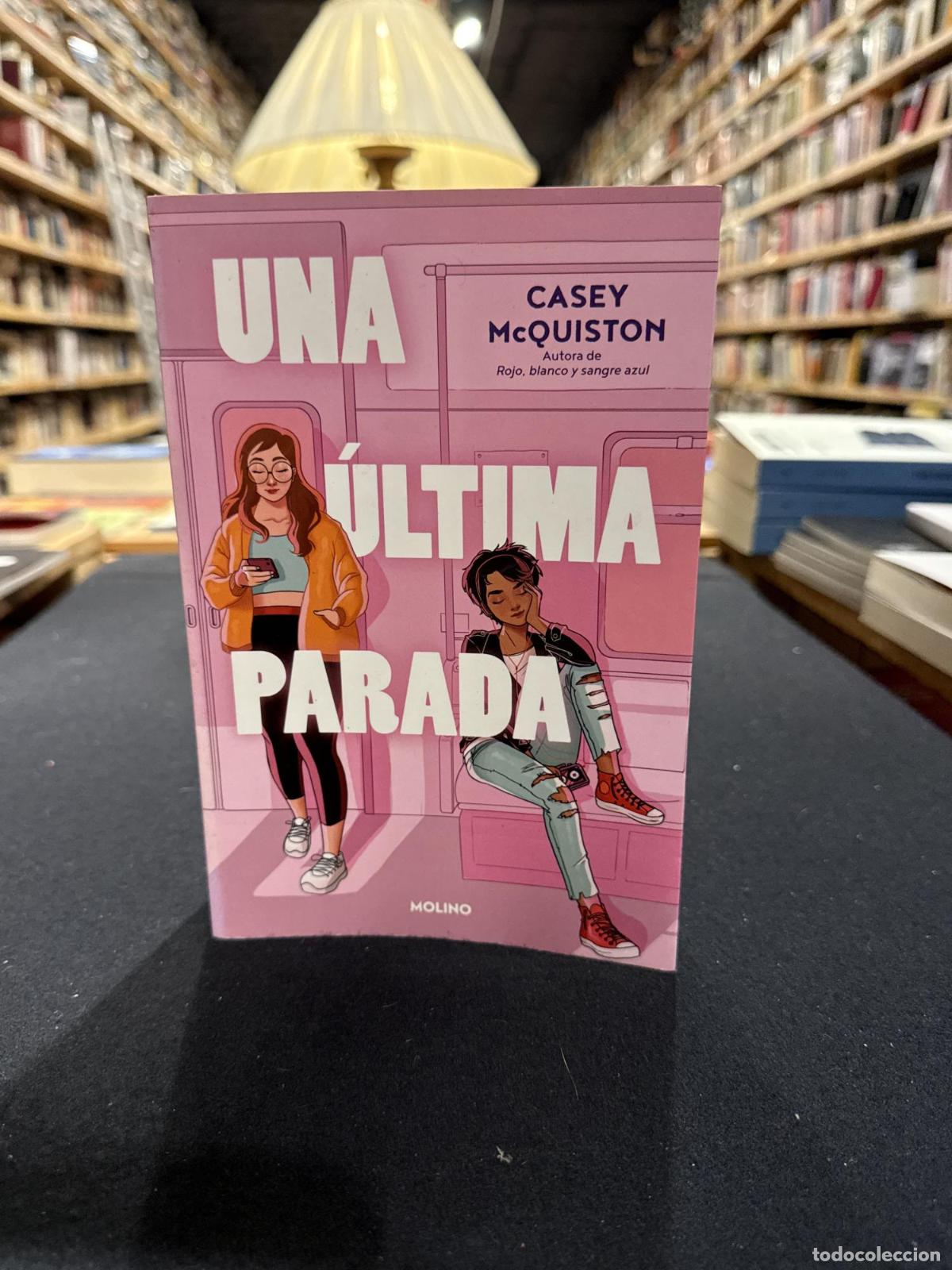 Libros: Una &uacute;ltima parada - McQuiston, Casey