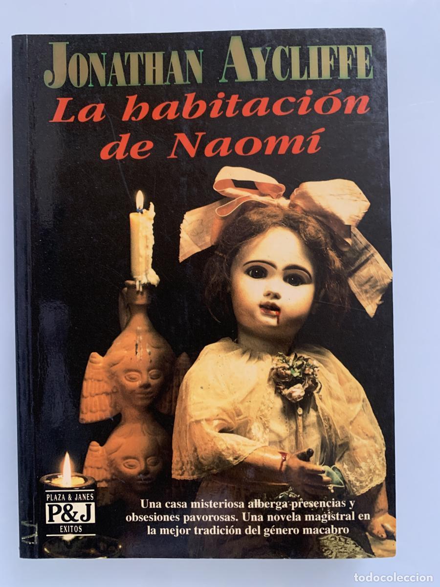 Libros: LA HABITACI&Oacute;N DE NAOM&Iacute; - Jonathan Aycliffe