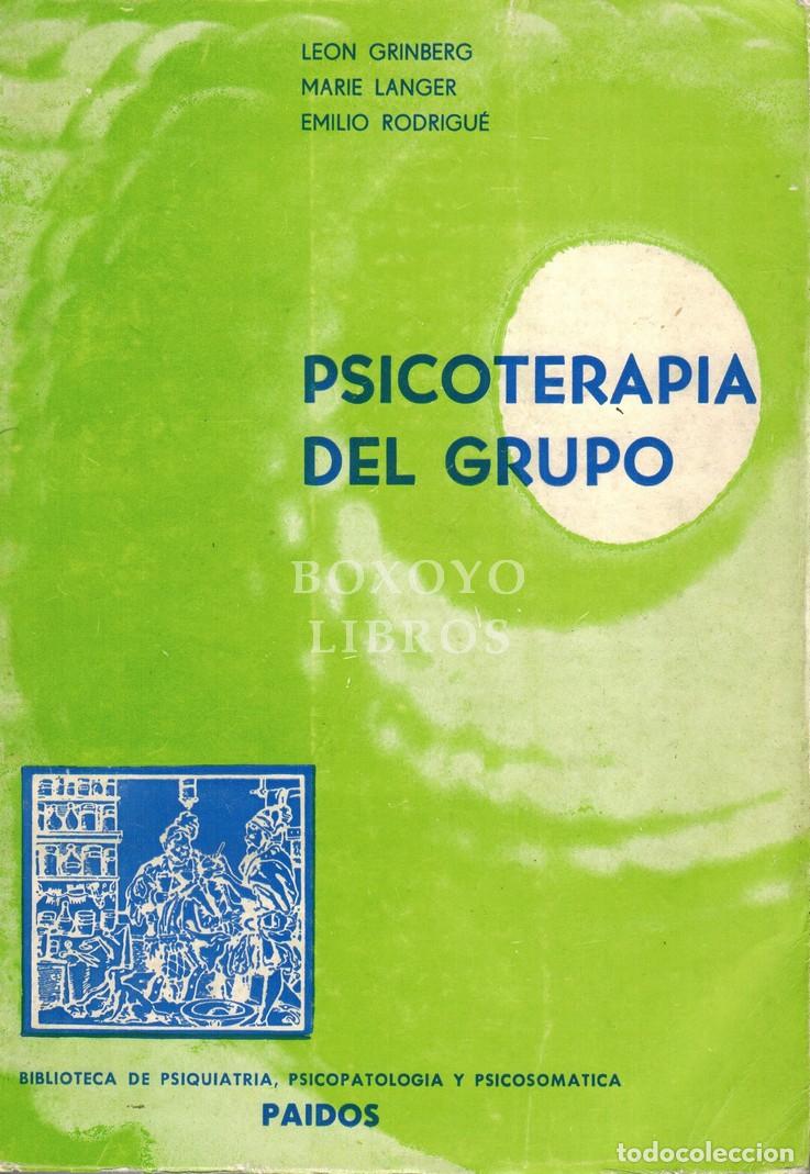 B&uuml;cher: GRINBERG, LE&Oacute;N/LANGER, Marie. Rodrigu&eacute;, Emilio. Psicoterapia del grupo