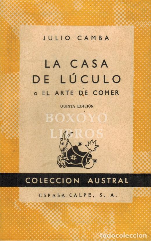 books: CAMBA, Julio. La casa de L&uacute;culo o el arte de comer