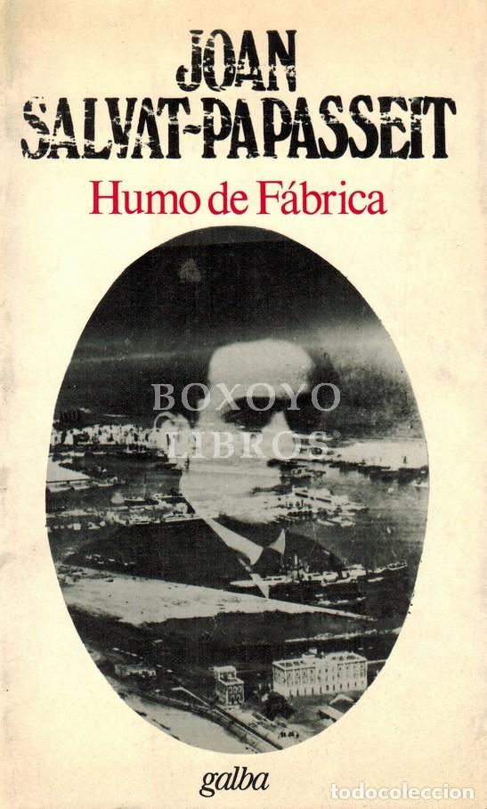 books: SALVAT-PAPASSEIT, Joan. Humo de f&aacute;brica