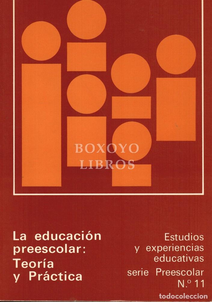 Livres: AAVV. La educaci&oacute;n preescolar: teor&iacute;a y pr&aacute;ctica