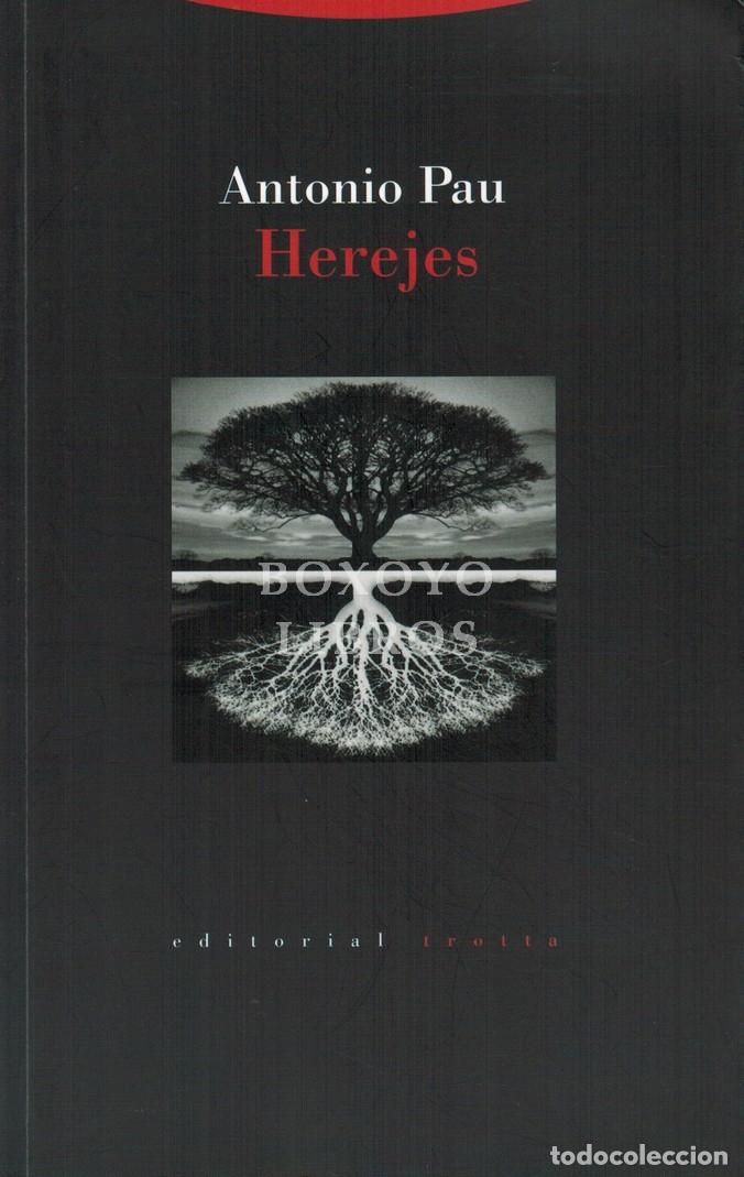 Libros: PAU, Antonio. Herejes