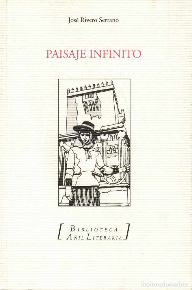 Libros: RIVERO SERRANO, Jos&eacute;. Paisaje infinito