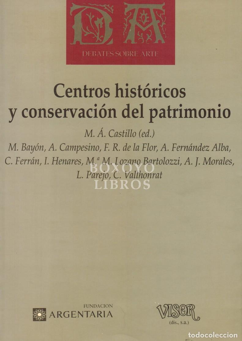 B&uuml;cher: AAVV. Centros hist&oacute;ricos y conservaci&oacute;n del patrimonio