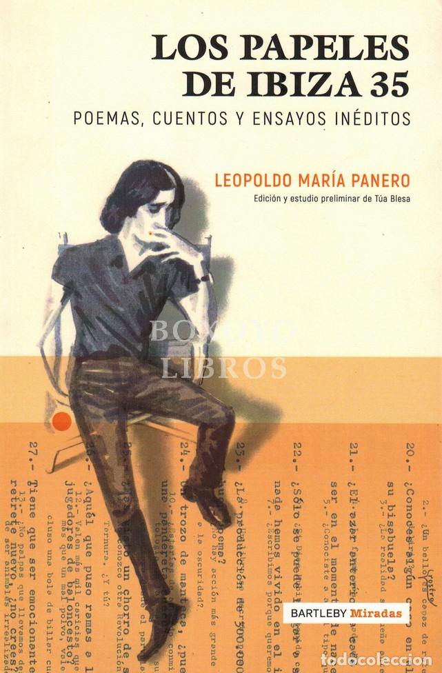 B&uuml;cher: PANERO, Leopoldo Mar&iacute;a. Los papeles de Ibiza 35. Poemas, cuentos y ensayos in&eacute;ditos. Edici&oacute;n y estud