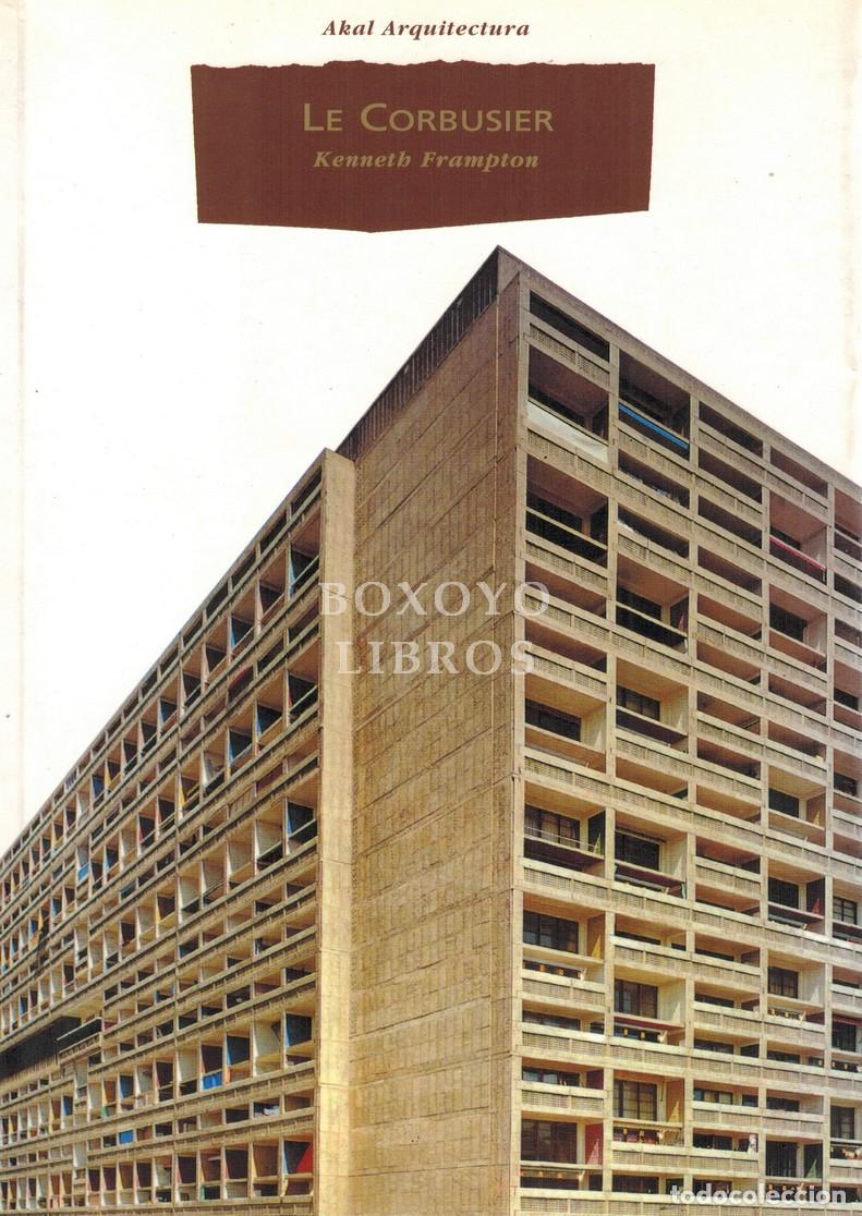 B&uuml;cher: FRAMPTON, Kenneth. Le Corbusier
