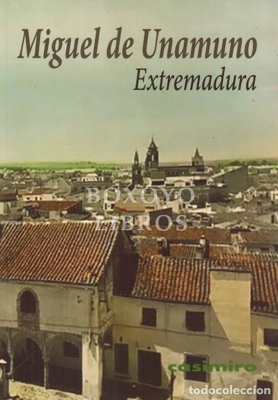 B&uuml;cher: UNAMUNO, Miguel de. Extremadura