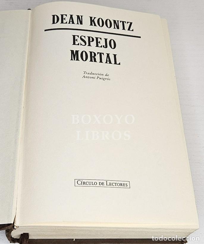 Libros: KOONTZ, Dean. Espejo mortal. Traducci&oacute;n de Antoni - Foto 2