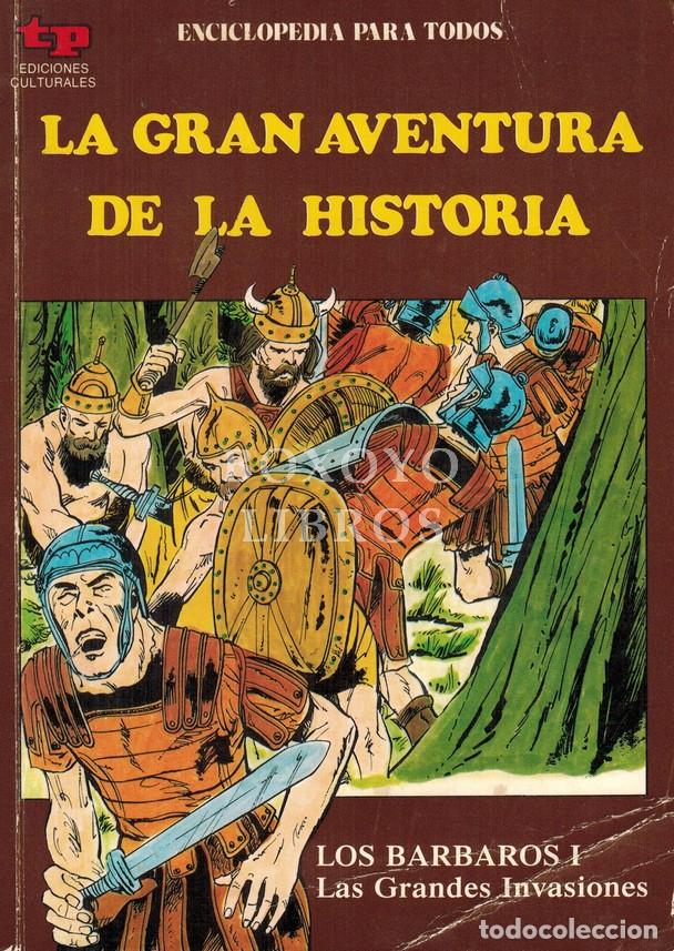 B&uuml;cher: La gran aventura de la historia 19. Los b&aacute;rbaros I. Las grandes invasiones