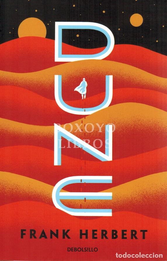 Libros: HERBERT, Frank. Dune. Traducci&oacute;n de Domingo Santos. Revisada por David Tejera Exp&oacute;sito