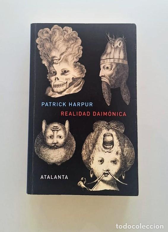 Libros: PRIMERA EDICI&Oacute;N, Realidad Daimonica, Patrick Harpur, Atalanta