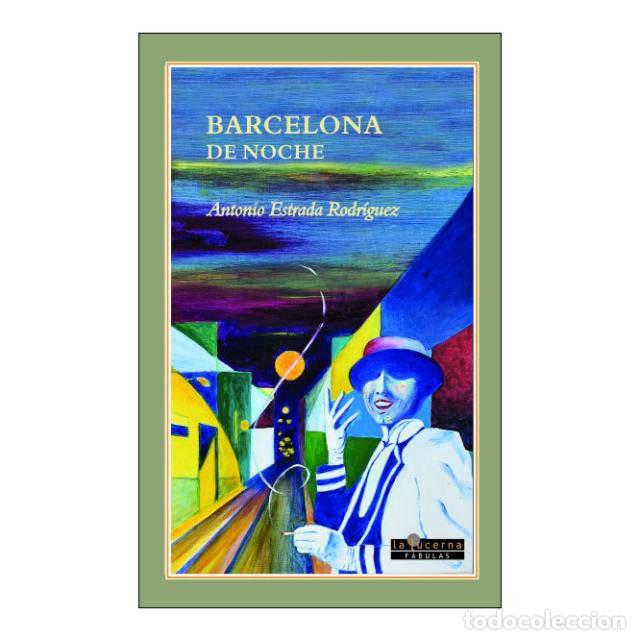Libros: BARCELONA DE NOCHE - ESTRADA,ANTONIO