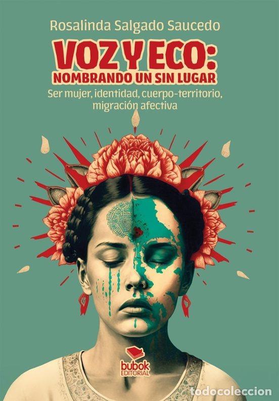 Libros: VOZ Y ECO: NOMBRANDO UN SIN LUGAR - SALGADO SAUCEDO,ROSALINDA