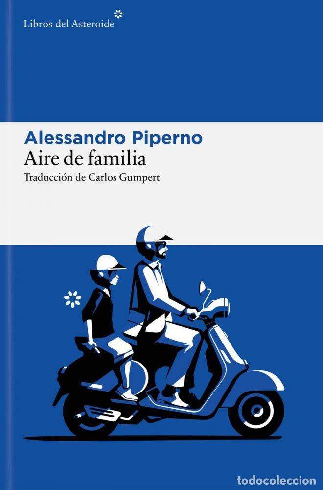 Libros: AIRE DE FAMILIA - PIPERNO, ALESSANDRO