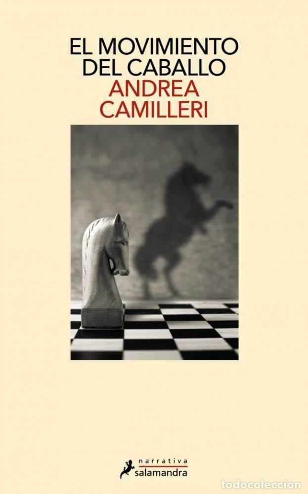 Libros: EL MOVIMIENTO DEL CABALLO - CAMILLERI,ANDREA