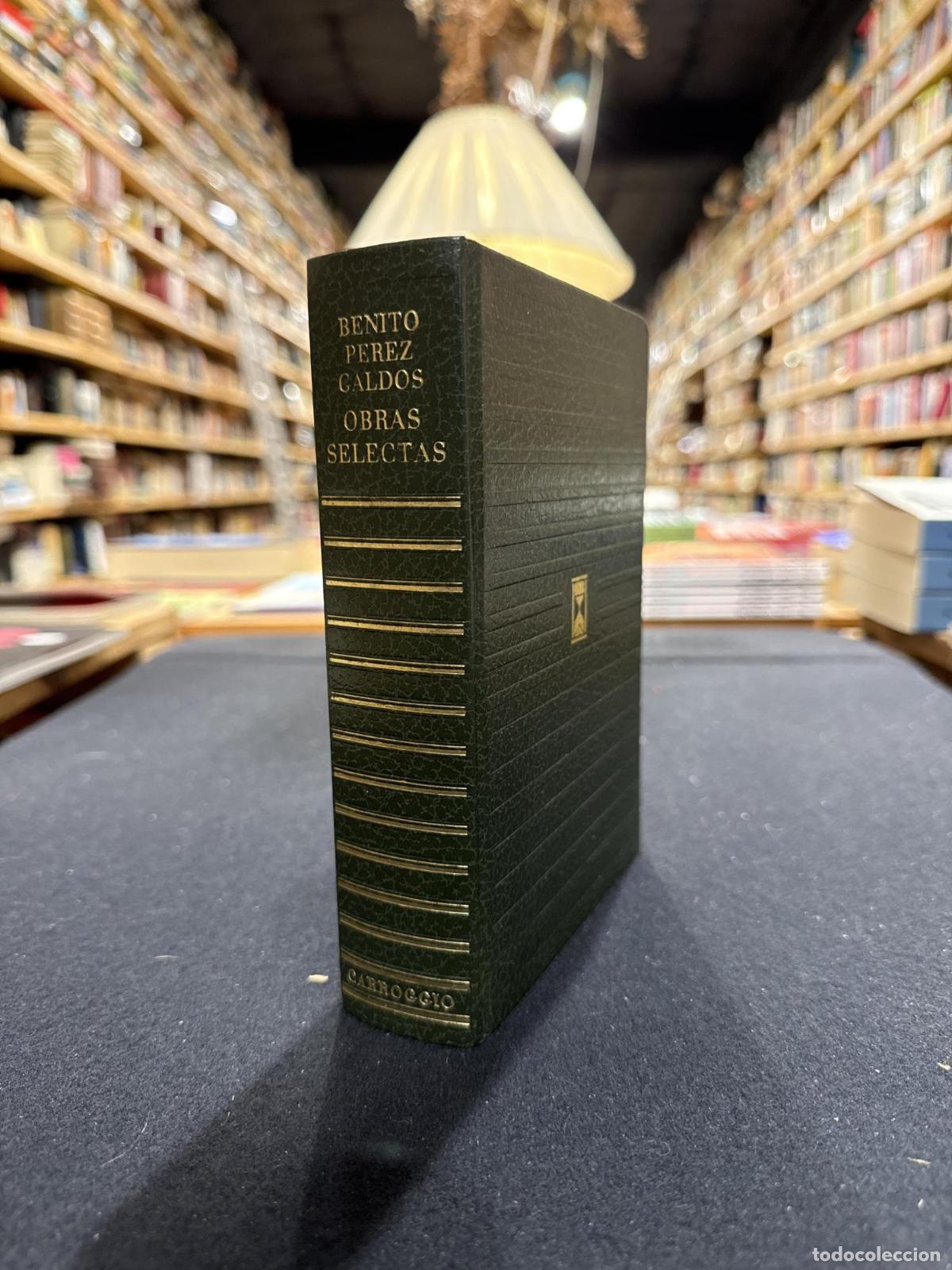 Libros: Obras selectas - P&eacute;rez Gald&oacute;s