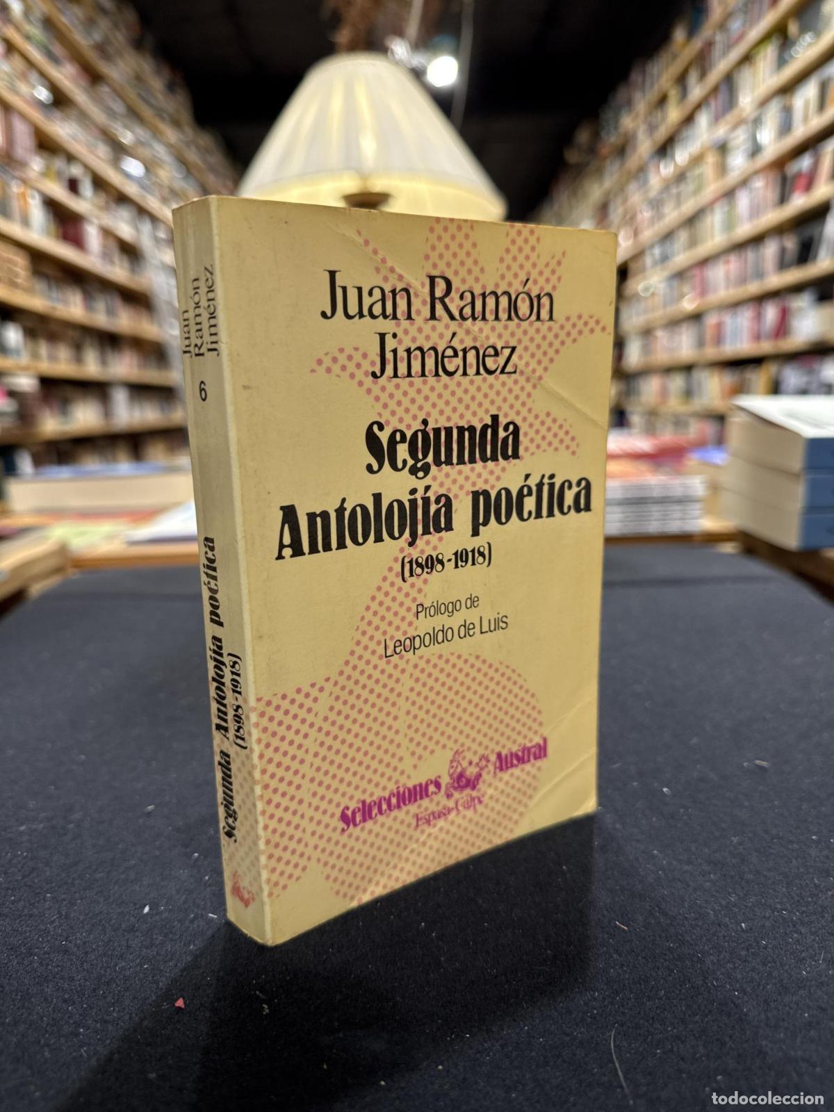 Libros: Segunda antolojia poetica - Juan Ram&oacute;n Jim&eacute;nez