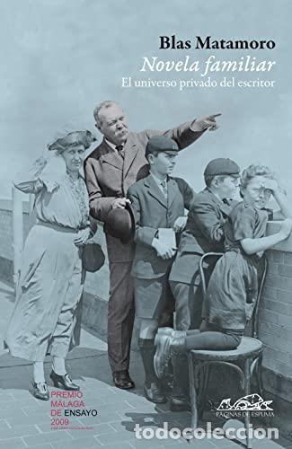 Libros: Novela familiar - MATAMORO,B, Matamoro, Blas