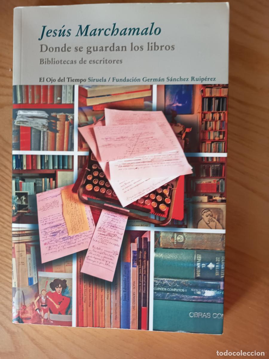 Libros: Donde se guardan los libros. Bibliotecas de escritores -