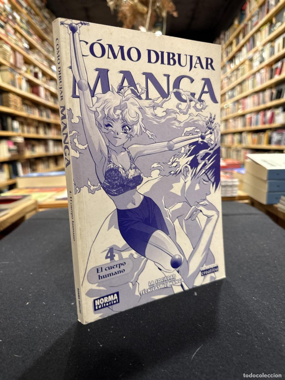 Libros: Como dibujar manga 4. El cuerpo humano - VVAA