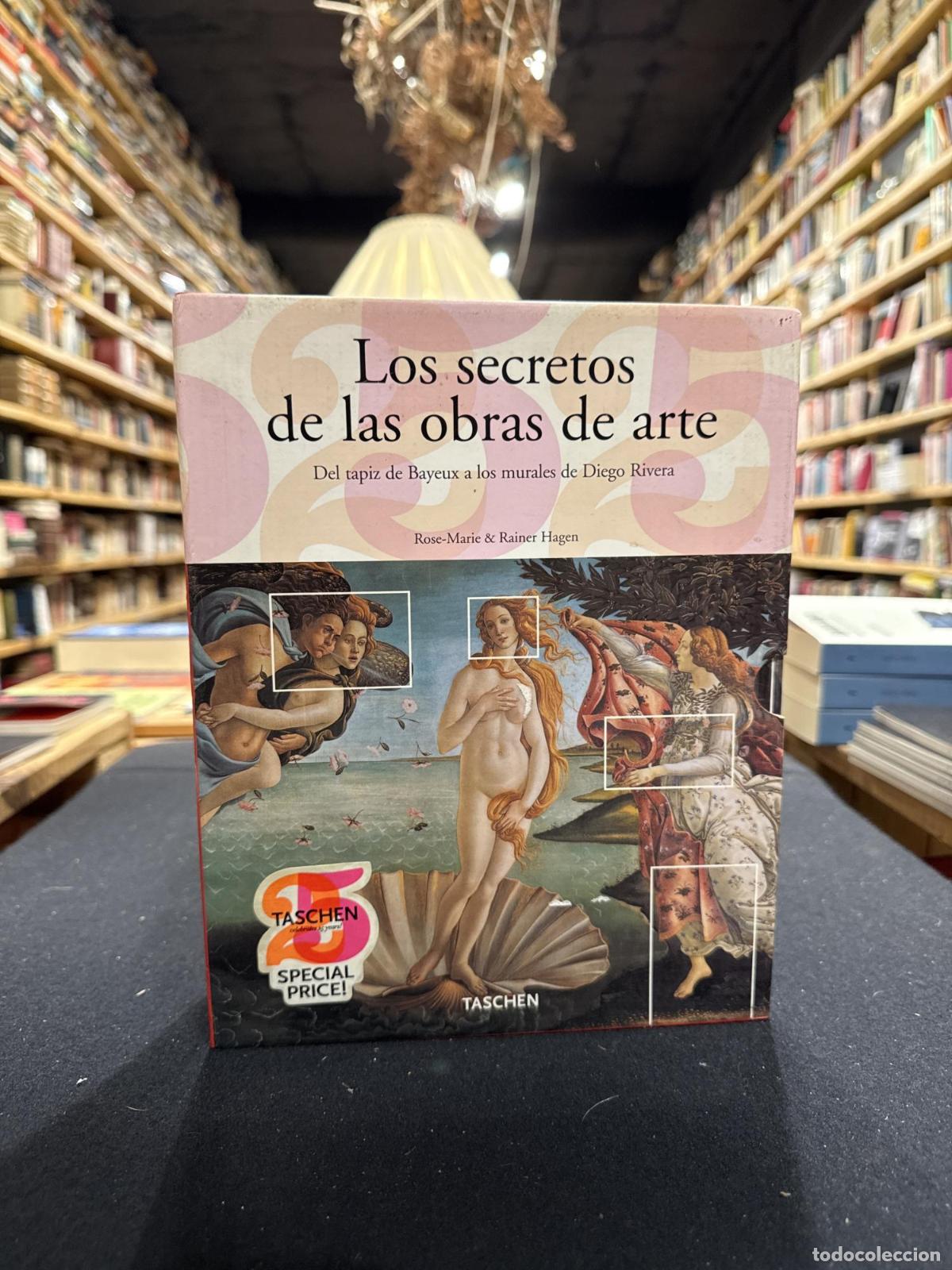 Libros: LOS SECRETOS OBRAS DE ARTE(25 ANIVERSARIO) - ROSE-MARIE Y RAINER HAGEN