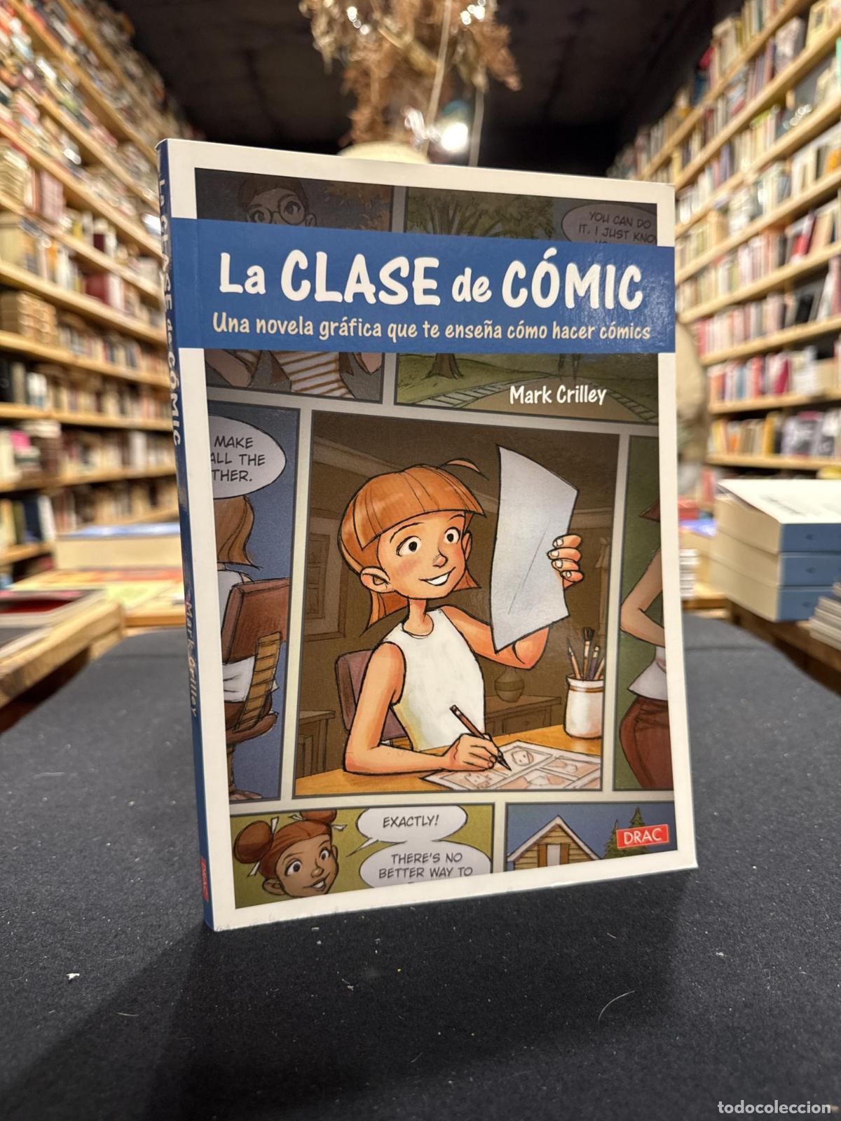 Libros: La clase de c&oacute;mic - Crilley, Mark